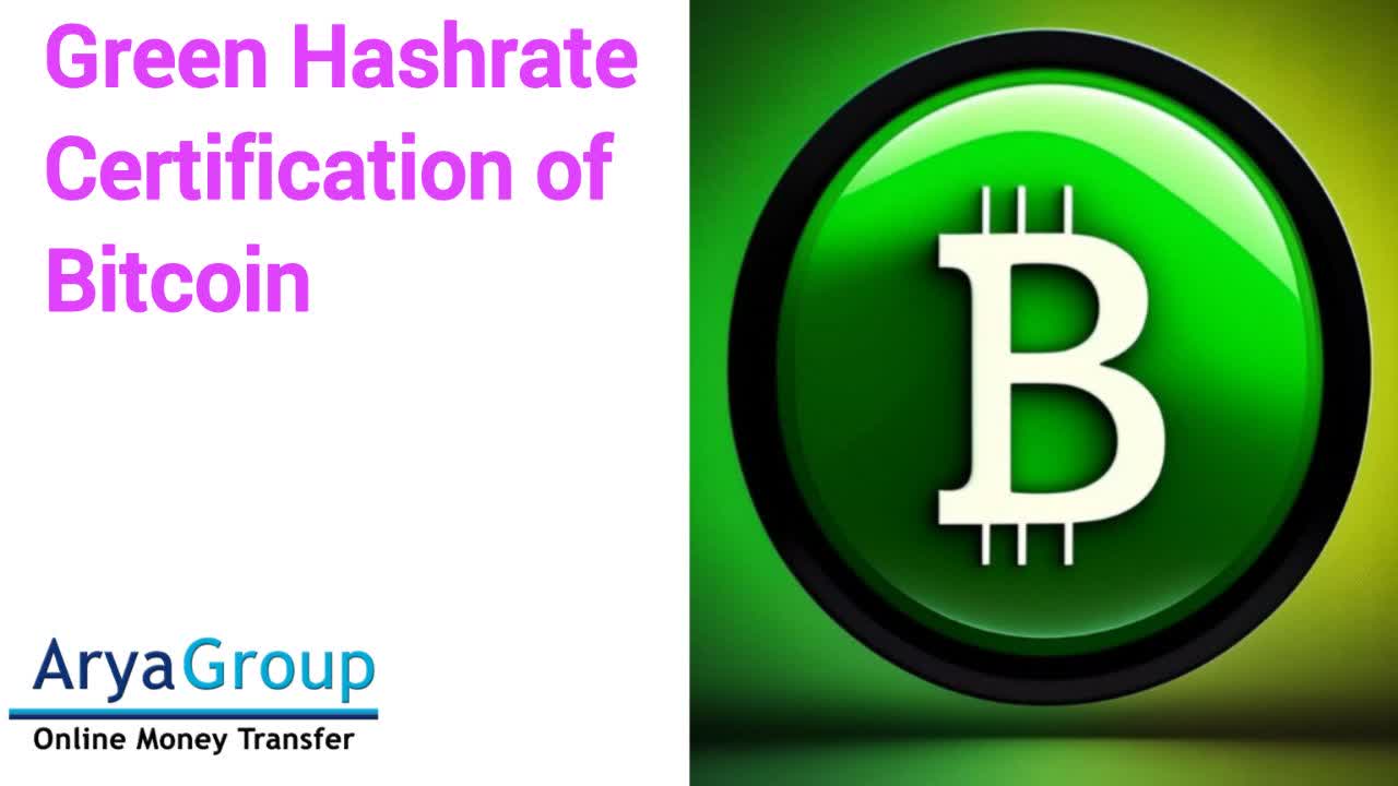 Green Hashrate Certification for Bitcoin